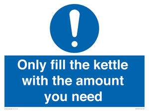 Only fill the kettle with the amount you need